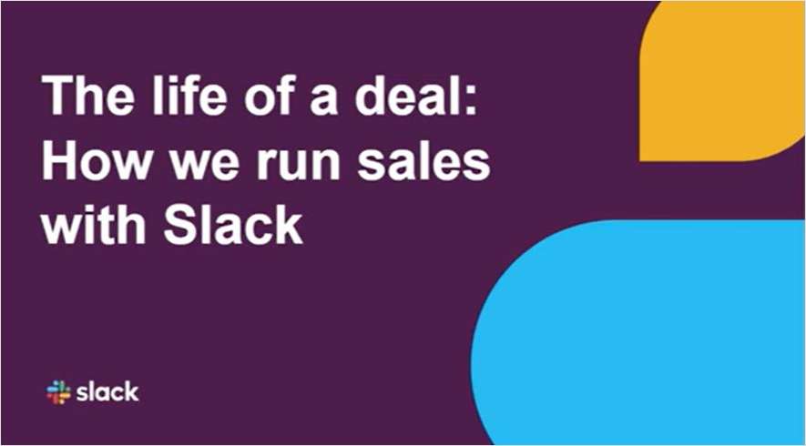 The Life of a Deal: How we Run Sales with Slack