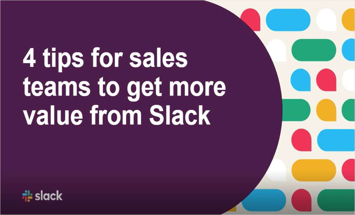 4 Tips for Sales Teams to get More Value from Slack