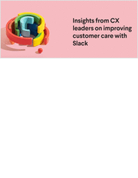 Insights from CX leaders on improving customer care with Slack