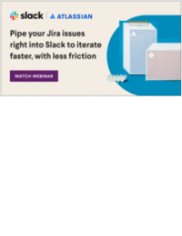 Transform Cross-Functional Collaboration with Slack + Atlassian