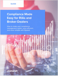 Compliance Made Easy for RIAs and Broker-Dealers