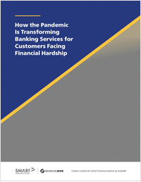 How the Pandemic Is Transforming Banking Services for Customers Facing Financial Hardship
