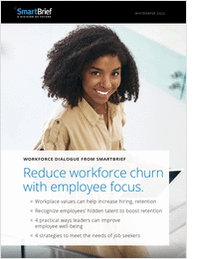 Reduce workforce churn  with employee focus.