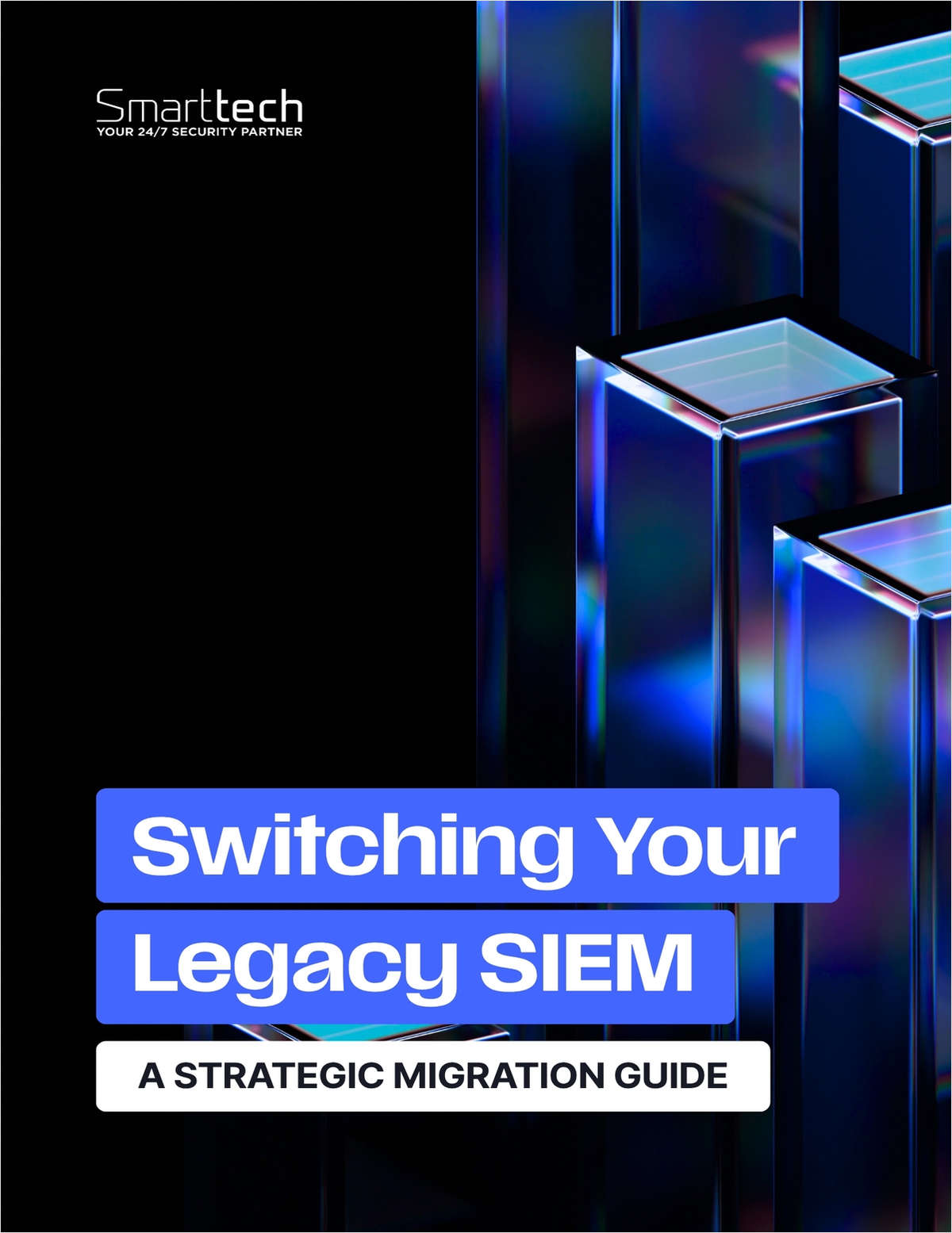 Switching Your Legacy SIEM: A Strategic Migration Guide