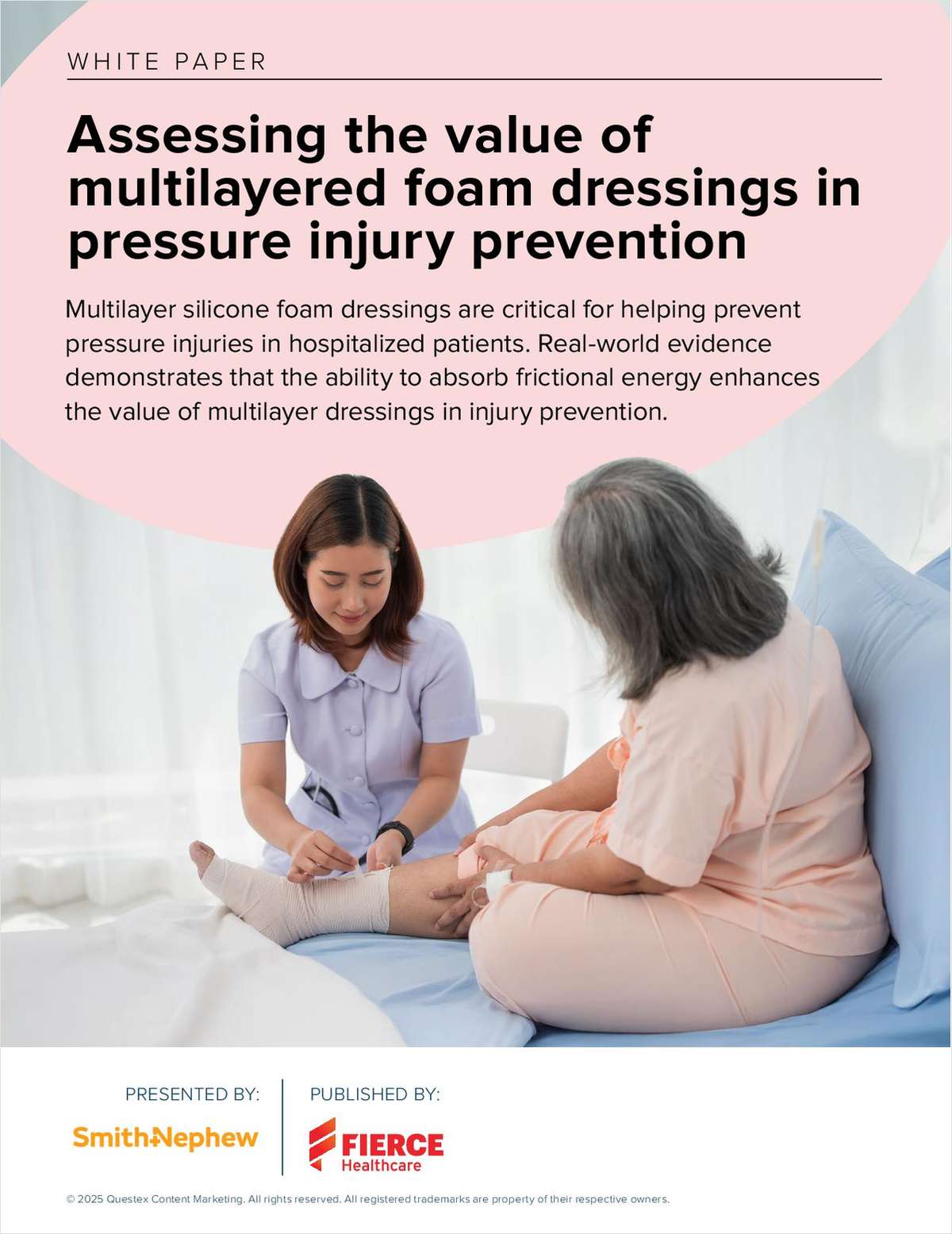 Assessing the value of multilayered foam dressings in pressure injury prevention