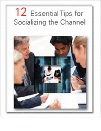 12 Essential Tips for Socializing the Channel
