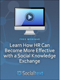 Learn How HR Can Become More Effective with a Social Knowledge Exchange