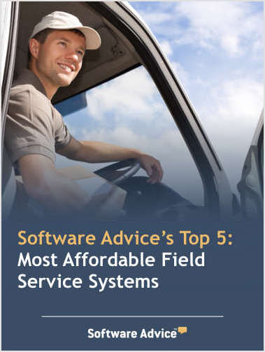 Software Advice's Top 5: Most Affordable Field Service Systems