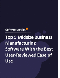 Top 5 Midsize Business Manufacturing Software With the Best User-Reviewed Ease of Use