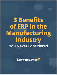 3 Benefits of ERP in the Manufacturing Industry You Never Considered