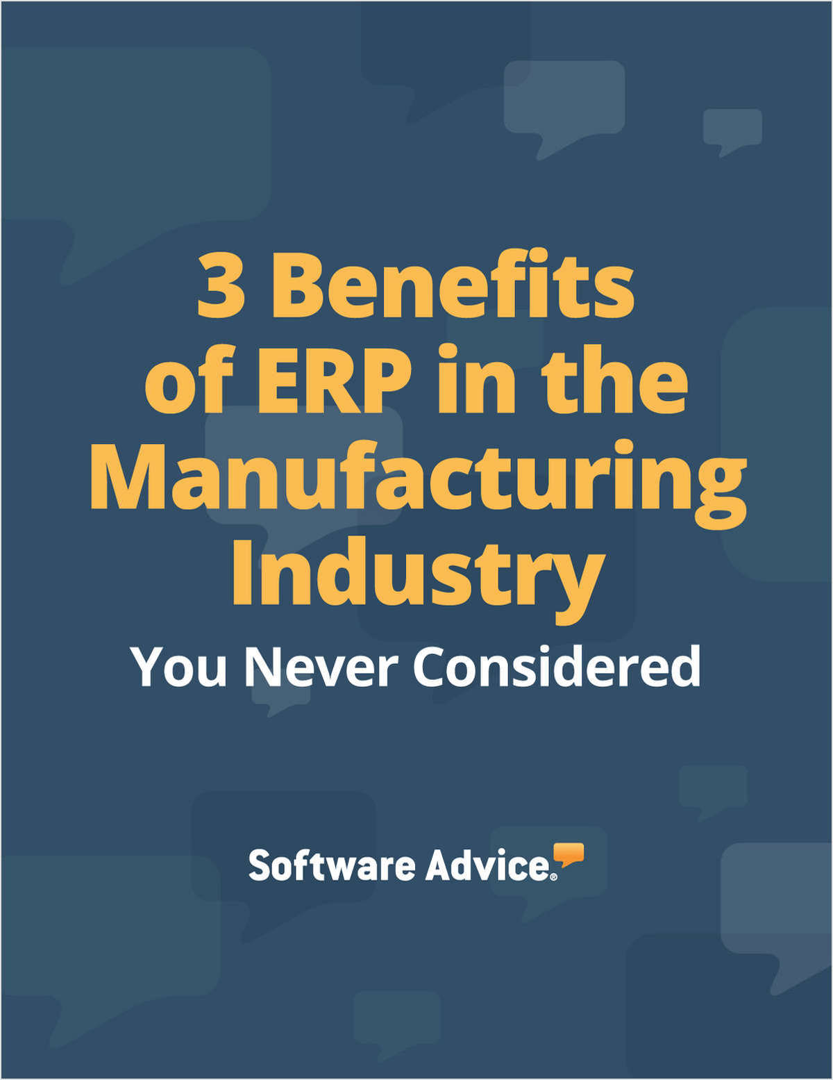 3 Benefits of ERP in the Manufacturing Industry You Never Considered