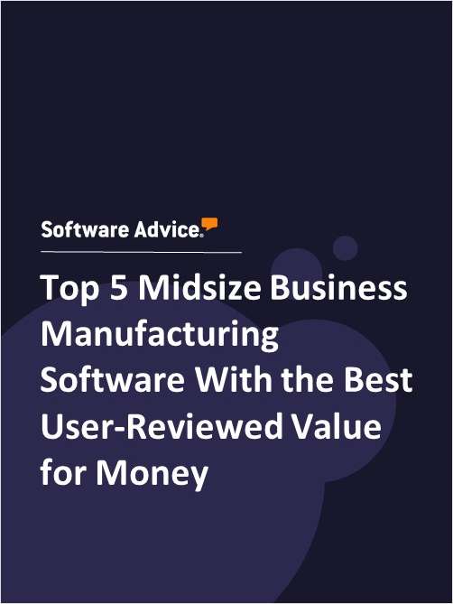 Top 5 Midsize Business Manufacturing Software With the Best User-Reviewed Value for Money
