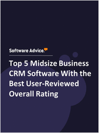 Top 5 Midsize Business CRM Software With the Best User-Reviewed Overall Rating