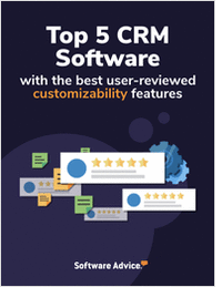 Top 5 CRM Software With the Best User-Reviewed Customizability Features