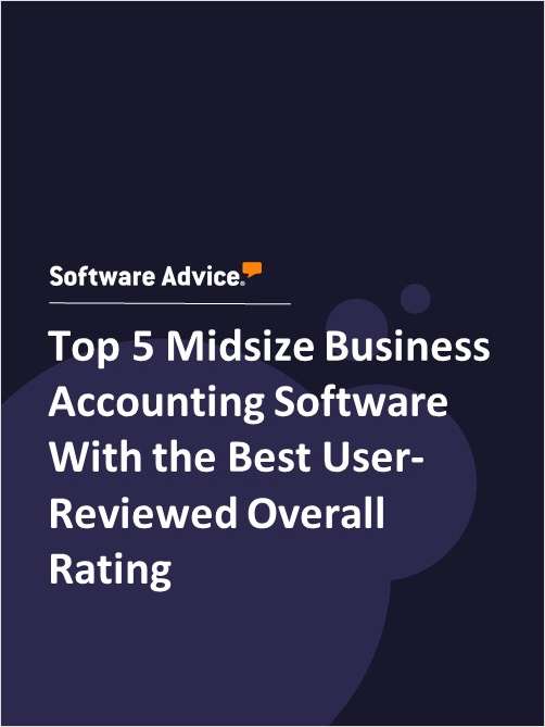 Top 5 Midsize Business Accounting Software With the Best User-Reviewed Overall Rating
