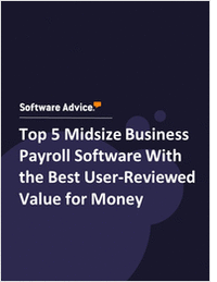 Top 5 Midsize Business Payroll Software With the Best User-Reviewed Value for Money