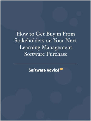 How to Get Buy in From Stakeholders on Your Next LMS Software Purchase