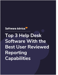 Top 3 Help Desk Software With the Best User Reviewed Reporting Capabilities