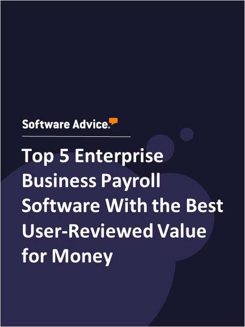 Top 5 Enterprise Business Payroll Software With the Best User-Reviewed Value for Money