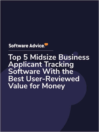 Top 5 Midsize Business Applicant Tracking Software With the Best User-Reviewed Value for Money