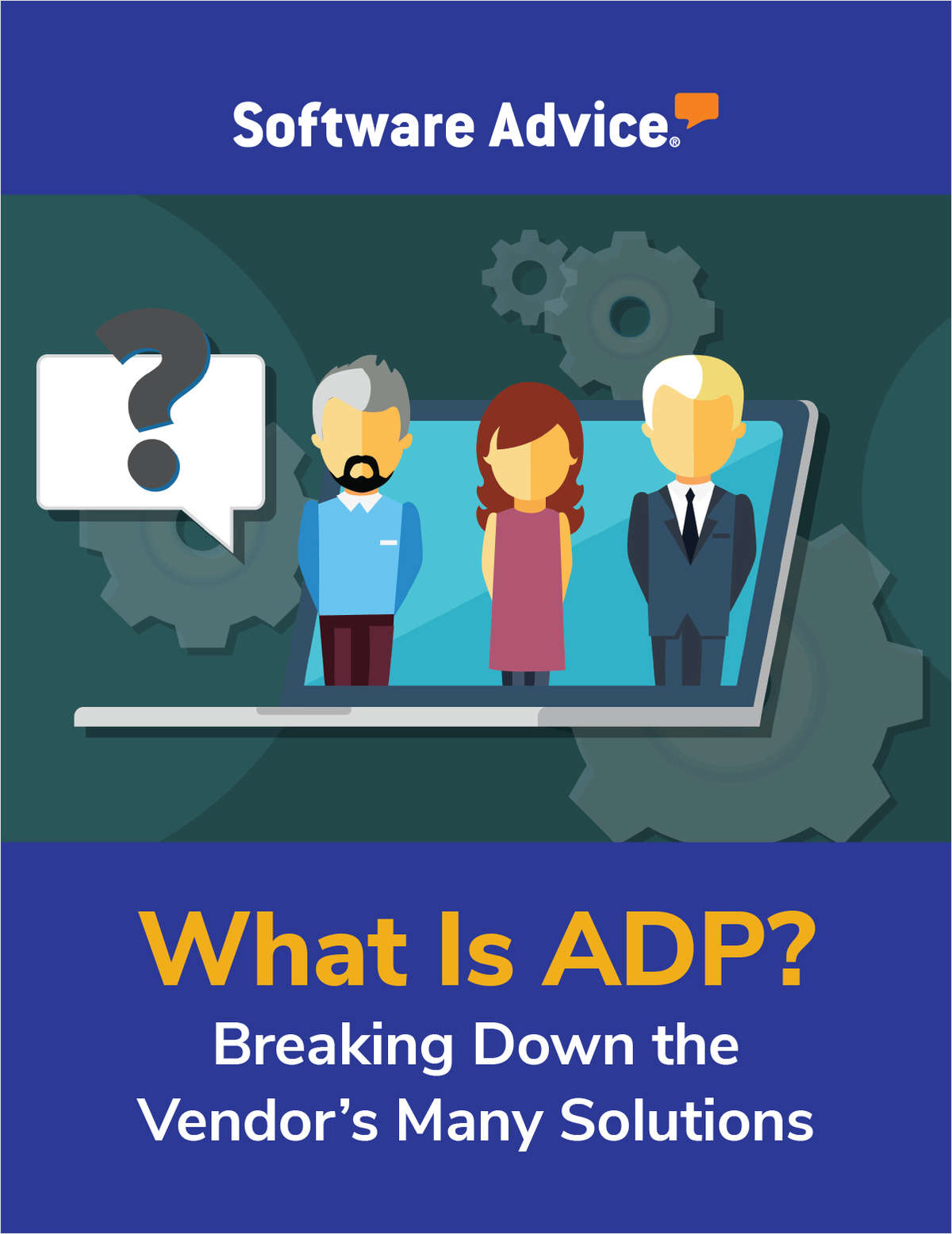 What Is ADP? Breaking Down the Vendor's Many Solutions