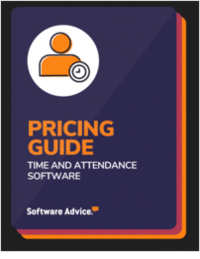 Don't Overpay: What to Know About Time & Attendance Software Prices in 2022