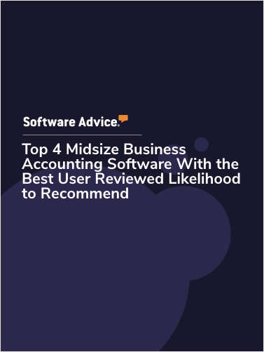 Top 4 Midsize Business Accounting Software With the Best User Reviewed Likelihood to Recommend