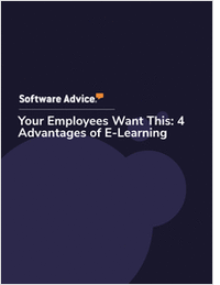 Your Employees Want This: 4 Advantages of E-Learning