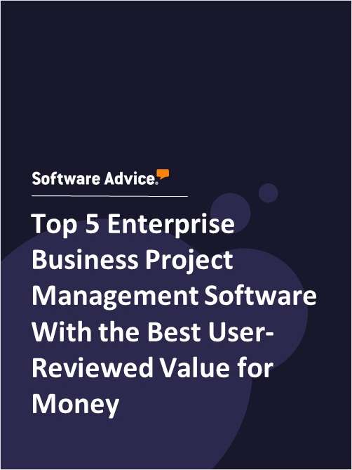Top 5 Enterprise Business Project Management Software With the Best User-Reviewed Value for Money
