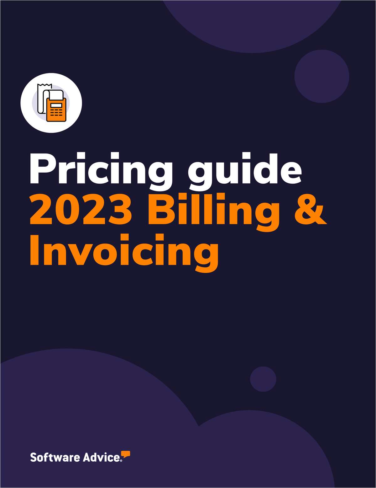 Don't Overpay: What to Know About Billing and Invoicing Software Prices in 2023