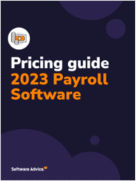 Don't Overpay: What to Know About Payroll Software Prices in 2023