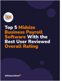 Top 5 Midsize Business Payroll Software With the Best User Reviewed Overall Rating