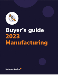 How to Choose the Right Manufacturing Software in 2023 with this Buyers Guide From Software Advice