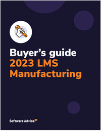 How to Choose the Right LMS for Manufacturing Software in 2023 with this Buyers Guide From Software Advice