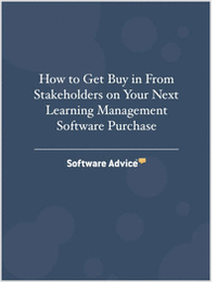 How to Get Buy in From Stakeholders on Your Next LMS Software Purchase