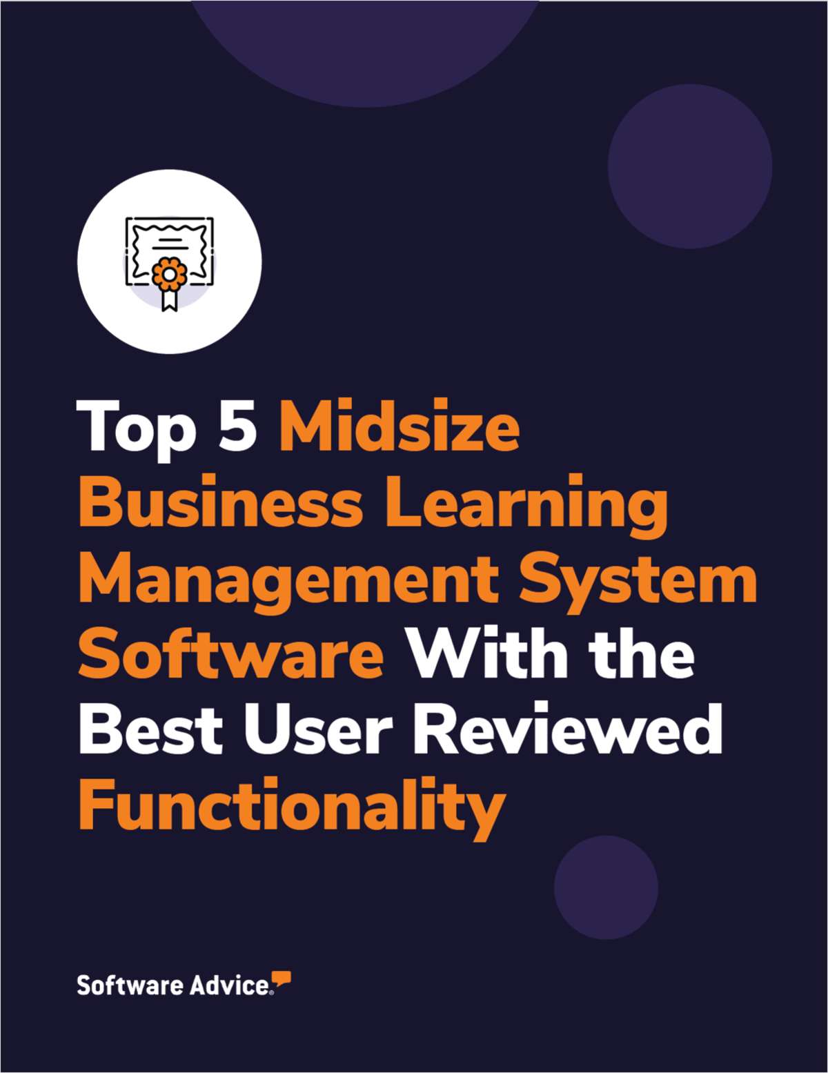 Top 5 Midsize Business Learning Management System Software With the Best User Reviewed Functionality