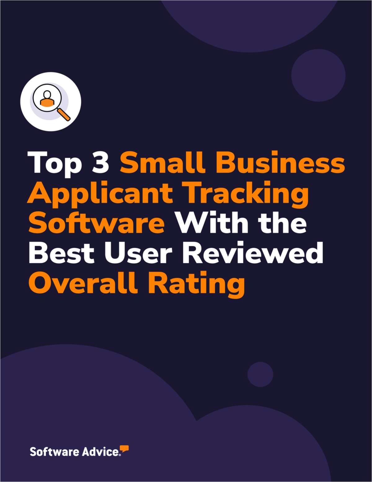 Top 3 Small Business Applicant Tracking Software With the Best User Reviewed Overall Rating