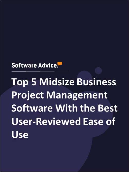 Top 5 Midsize Business Project Management Software With the Best User-Reviewed Ease of Use