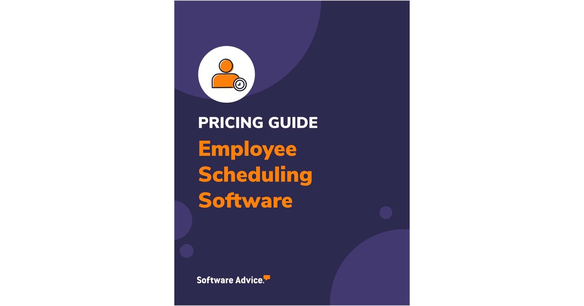 Software Advice's Employee Scheduling Software Pricing Guide Free Guide