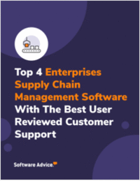 Top 4 Enterprise Business Supply Chain Management Software With the Best User Reviewed Customer Support