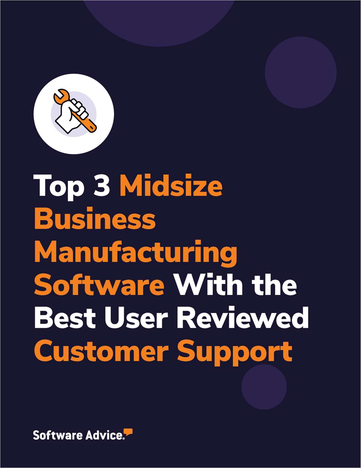 Top 3 Midsize Business Manufacturing Software With the Best User Reviewed Customer Support