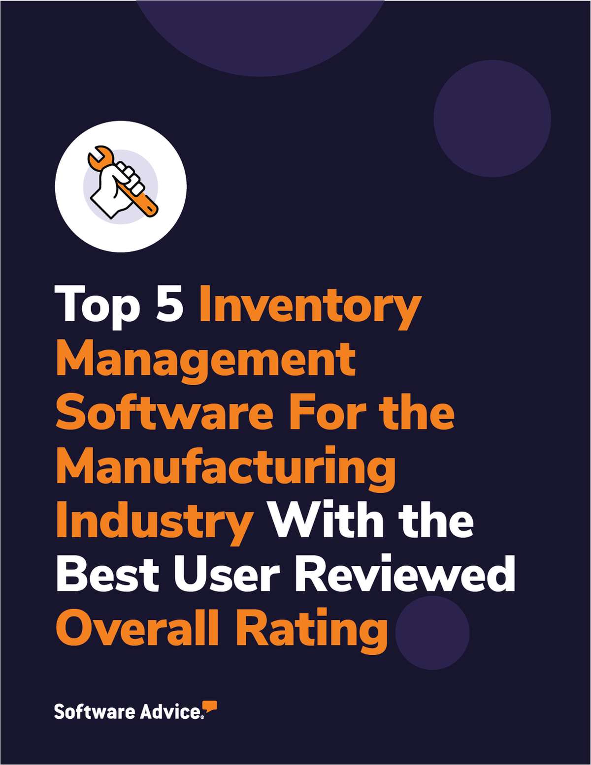 Top 5 Inventory Management Software For the Manufacturing Industry With the Best User-Reviewed Overall Rating
