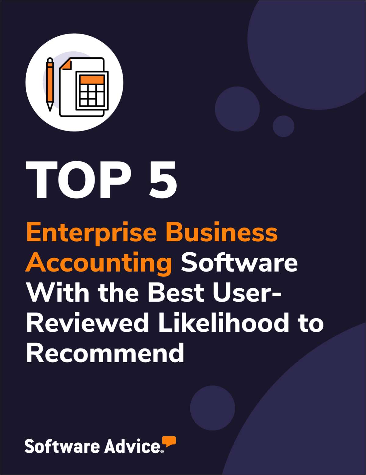 Top 5 Enterprise Business Accounting Software With the Best User Reviewed Likelihood to Recommend