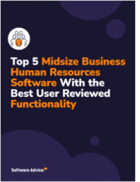 Top 5 Midsize Business Human Resources Software With the Best User Reviewed Functionality
