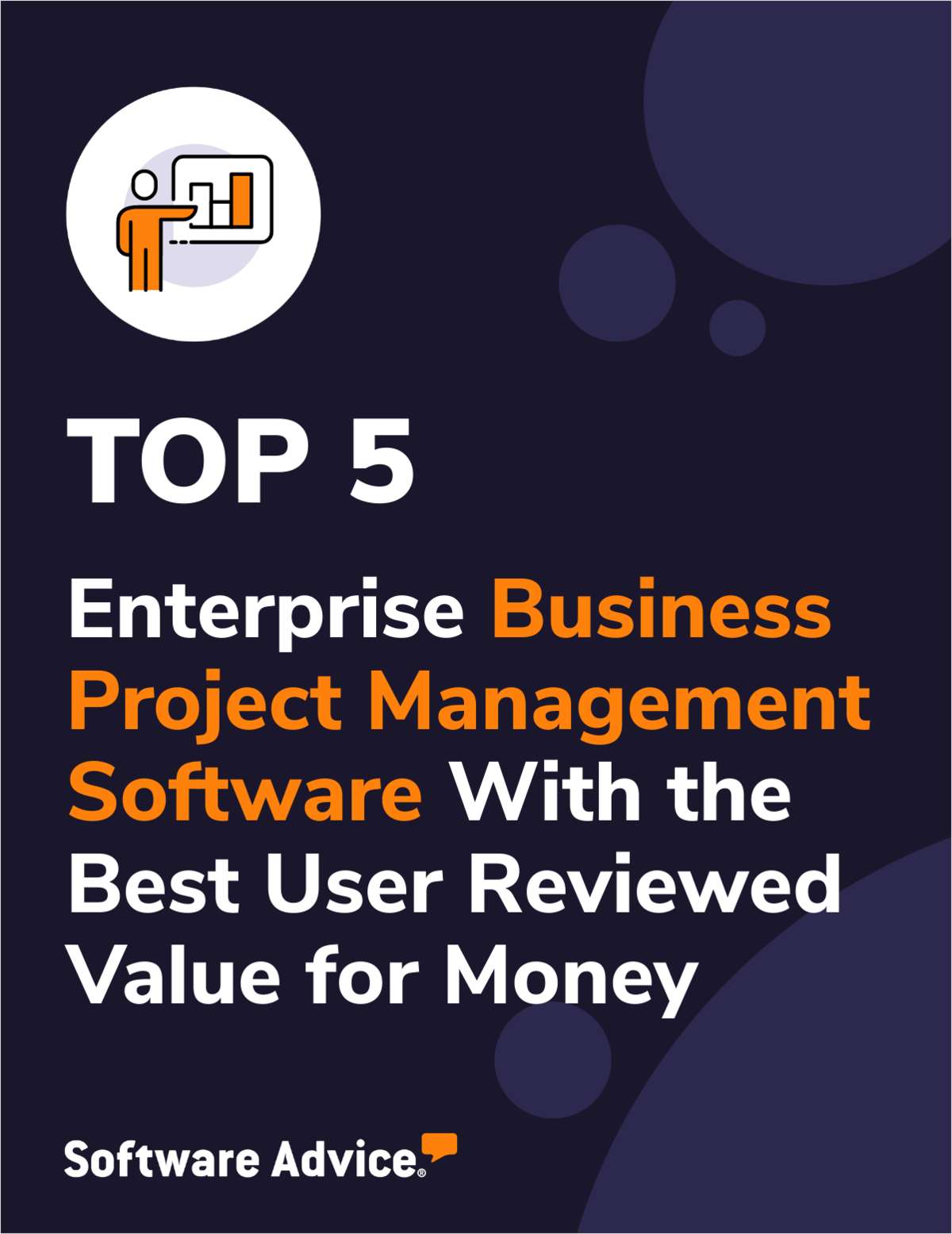 Top 5 Enterprise Business Project Management Software With the Best User Reviewed Value for Money