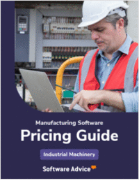 New for 2025: Manufacturing Software Pricing Guide for Industrial Machinery