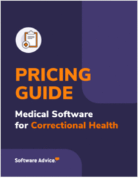 New for 2025: Medical Software Pricing Guide for Correctional Health