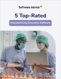 5 Top-Rated Manufacturing Execution Software