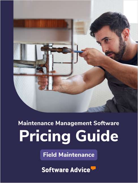 New for 2025: Maintenance Management Software Pricing Guide for Field Maintenance
