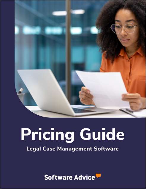 New for 2025: Legal Case Management Software Pricing Guide